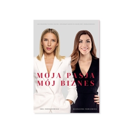 E-BOOK Moja Pasja Mój Biznes Ewa Chodakowska Magdalena Pawłowska
