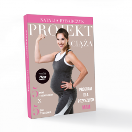 Natalia Rybarczyk PROJEKT CIĄŻA książka i program treningowy na płycie DVD
