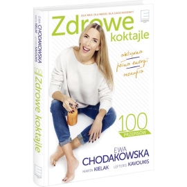 E-BOOK Zdrowe Koktajle Ewa Chodakowska, Lefteris Kavoukis, Marta Kielak Epub | Sklep BeBio
