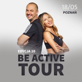 Beactive Tour by Ewa Chodakowska POZNAŃ bilet NORMAL