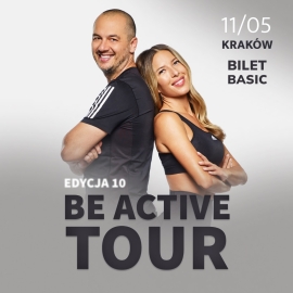 Beactive Tour by Ewa Chodakowska MAŁA HALA ARENA KRAKÓW bilet basic