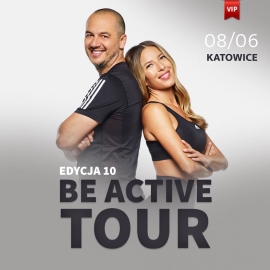 Beactive Tour by Ewa Chodakowska KATOWICE bilet VIP
